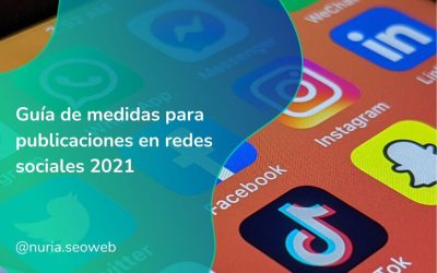 Guía de medidas para publicaciones en redes sociales 2021